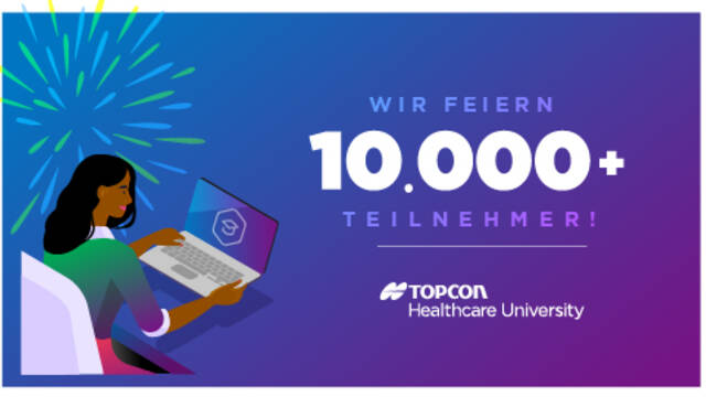 Topcon Healthcare University (THU) knackt 10.000 Teilnehmer-Marke