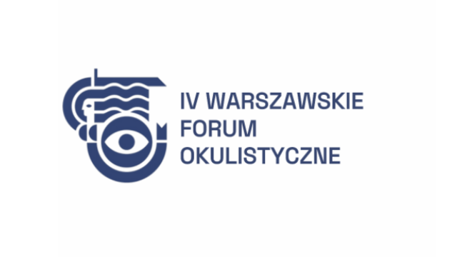 IV Warszawskie Forum Okulistyczne