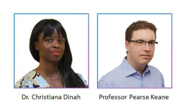 Dr Christiana Dinesh and Professor Pearse Keane